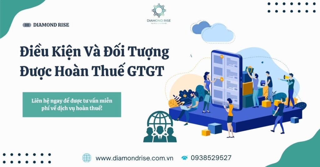điều kiện và đối tượng hoàn thuế gtgt