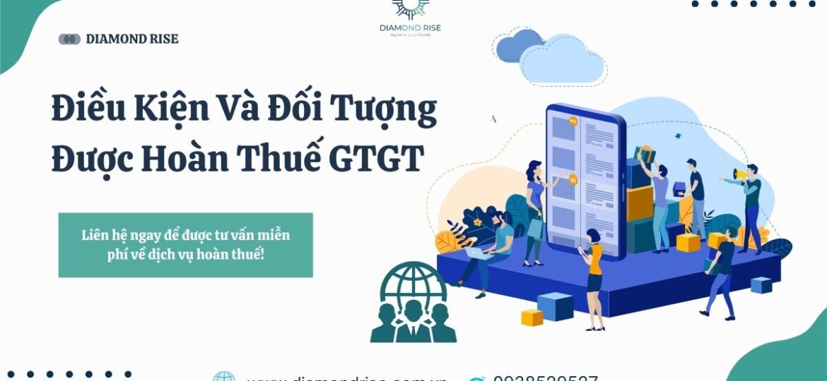 điều kiện và đối tượng hoàn thuế gtgt