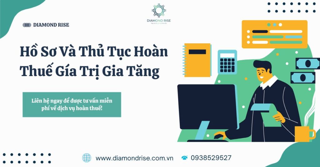 hồ sơ hoàn thuế giá trị gia tăng