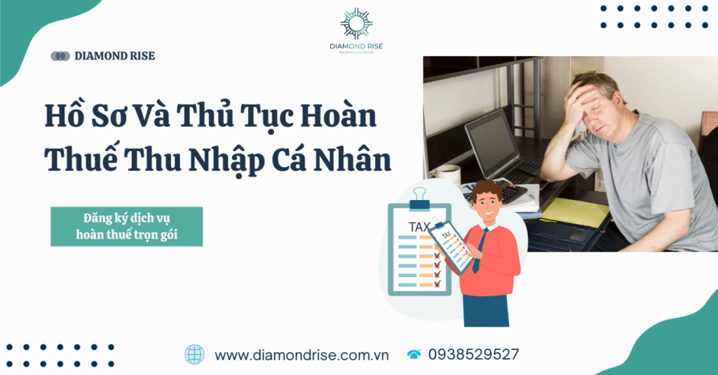 hồ sơ hoàn thuế tncn